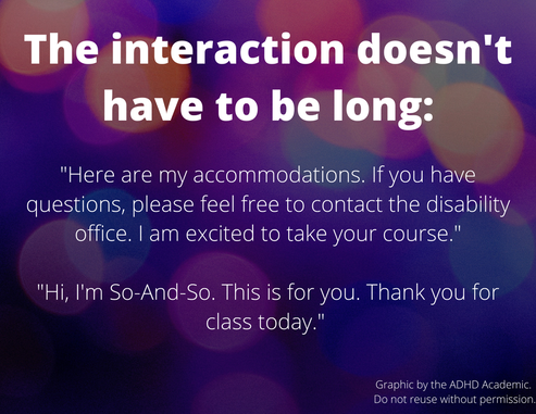 The interaction doesn't have to be long: 